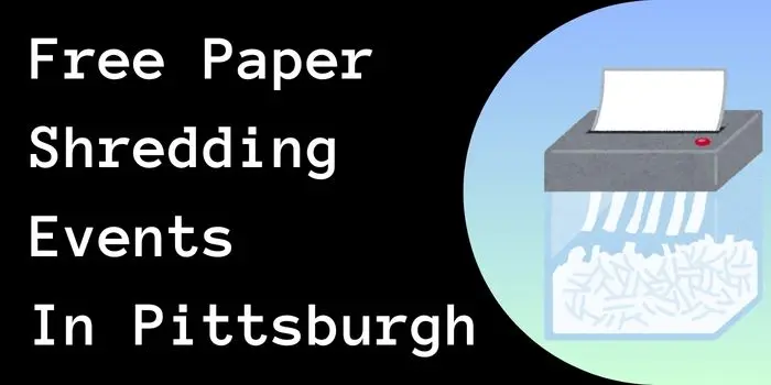 Free Paper Shredding Events In Pittsburgh